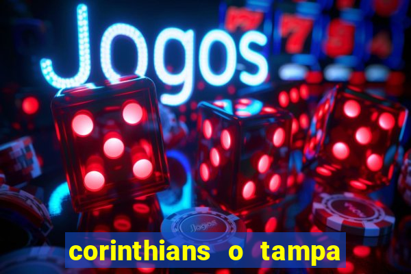 corinthians o tampa da bola